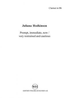 Prompt, Immediate, Now / Very Restrained And Cautious 