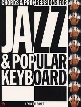 Chords And Progressions for Jazz And Popular Keyboard 