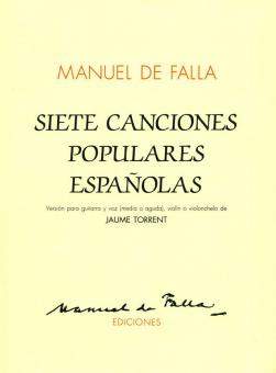Siete Canciones Populares Espanolas 