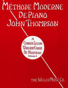 Methode Moderne De Piano John Thompson: Vol. 1 