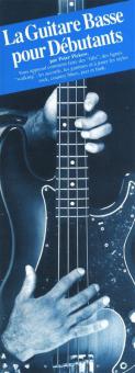 Peter Pickow: La Guitare Basse Pour Debutants 