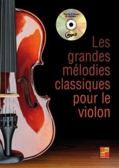 Les grandes mélodies classiques pour le violon 