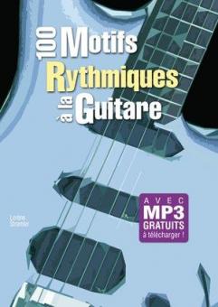 100 Motifs Rythmiques Guitare Gtr Bk 