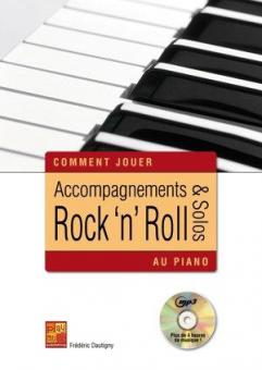 Comment jouer Accompagnements & solos rock 'n' roll au piano 