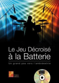 Le jeu décroisé à la batterie 