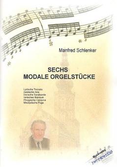 6 Modale Orgelstücke 