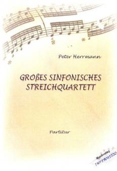 Großes sinfonisches Streichquartett 