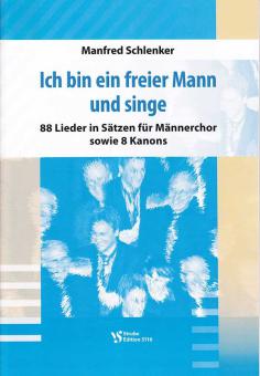 Ich bin ein freier Mann und singe 