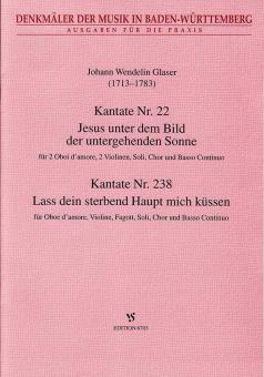 Kantate Nr.22 und Nr.238 