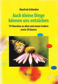 Auch kleine Dinge können uns entzücken 