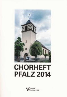 Chorheft Pfalz 2014 