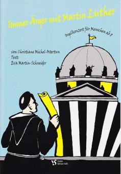 Immer Ärger mit Martin Luther 