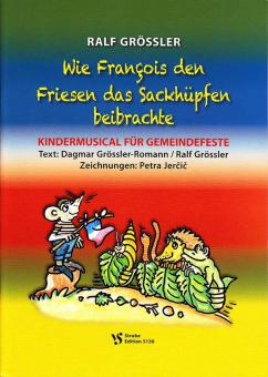 Wie Francois den Friesen das Sackhüpfen beibrachte 