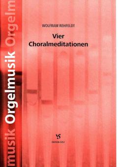 Vier Choralmeditationen 