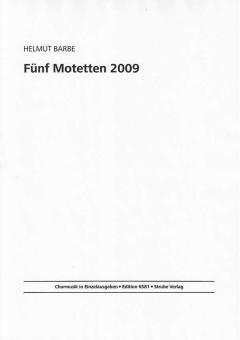 Fünf Motetten 2009 