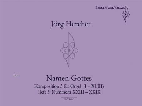 Namen Gottes, Komposition 3 für Orgel, Heft 5 