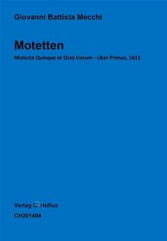 Motetten 'Motecta Quinque et Octo Vocum - Liber Primus' 