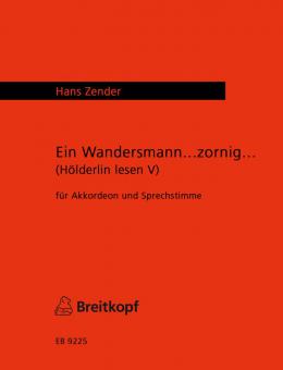 Ein Wandersmann...zornig... 