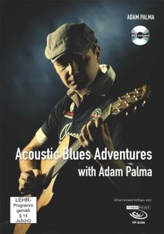 Acoustic Blues Adventures With Adam Palma 