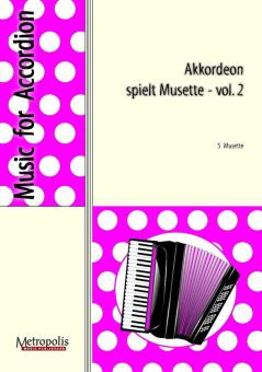 Akkordeon spielt Musette Vol. 2 
