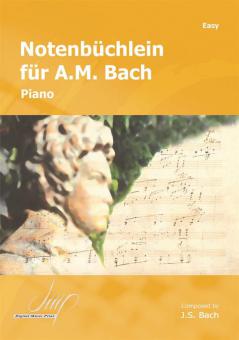 Notenbüchlein für A.M.Bach 
