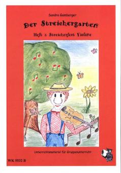 Der Streichergarten Teil 2: Streicherfest 