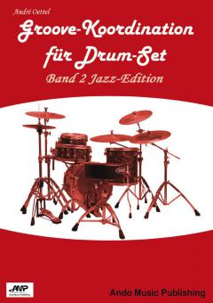 Groove Koordination für Drum-Set 2 - Jazz Edition 