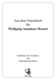 Aus dem Notenbüchlein für Wolfgang Amadeus Mozart 