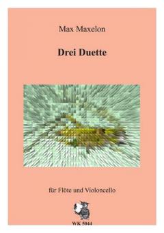 Drei Duette für Flöte und Violoncello 