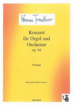 Konzert für Orgel und Orchester op. 44 