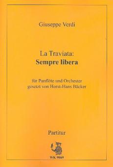 La Traviata: Sempre libera 