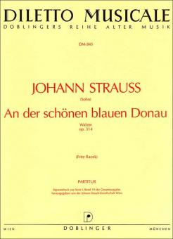 An der schönen blauen Donau op. 314 