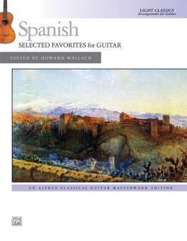 Spanish: Selected Favorites For Guitar 