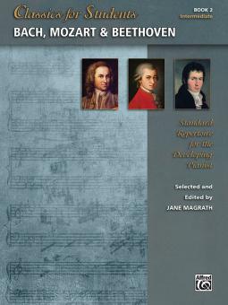Classics for Students: Bach, Mozart & Beethoven, Book 2 
