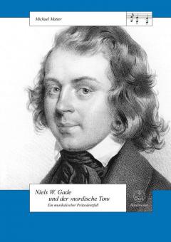 Niels W. Gade und der 'nordische Ton' 