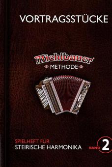 Vortragsstücke zur Michlbauer Methode 2 