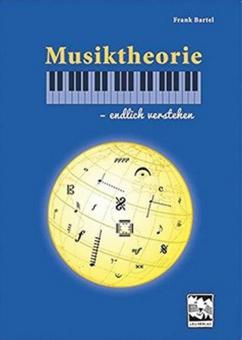 Musiktheorie - endlich verstehen 
