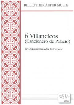6 Villancicos (Cancionero de Palacio) 