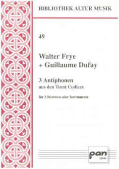 3 Antiphonen aus den Trent Codices 