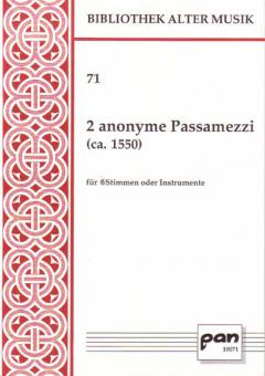 2 anonyme Passamezzi (ca. 1550) 