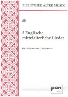 5 Englische mittelalterliche Lieder 
