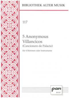 5 Anonymous Villancicos (Cancionero de Palacio) 