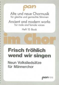 Frisch fröhlich wend wir singen 
