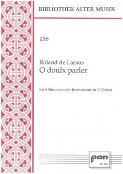 O doulx parler 