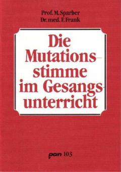 Die Mutationsstimme im Gesangsunterricht 
