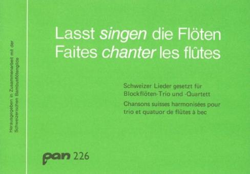 Lasst singen die Flöten 