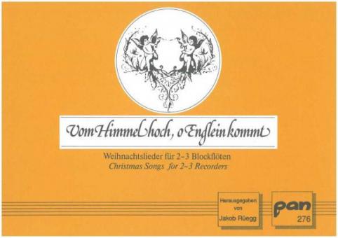 Vom Himmel hoch, o Englein kommt 