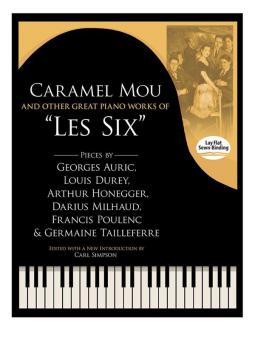 Caramel Mou And Other Great Piano Works Of 'Les Six' 