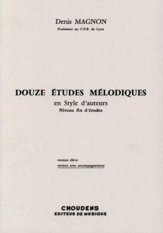 Douze Etudes Melodiques en Style d'Auteurs - End of Studies Version 