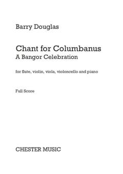 Chant For Columbanus (A Bangor Celebration) 